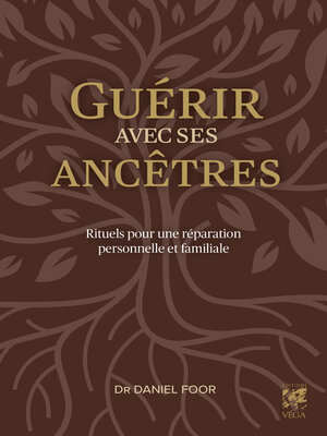 cover image of Guérir avec ses ancêtres